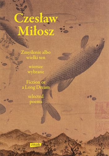 Zmyślenie albo wielki sen / Fiction or a Long Dream