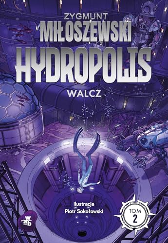 Hydropolis Walcz Tom 2