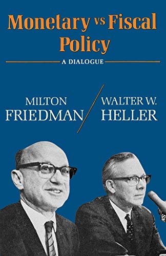 Monetary Vs Fiscal Policy: A Dialogue Monetary Vs Fiscal Policy: A Dialogue von W. W. Norton & Company