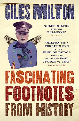 Fascinating Footnotes From History Fascinating Footnotes From History von John Murray Press