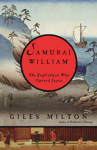 Samurai William: The Englishman Who Opened Japan von Picador Paper