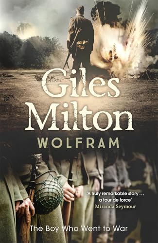 Wolfram: The Boy Who Went to War von John Murray