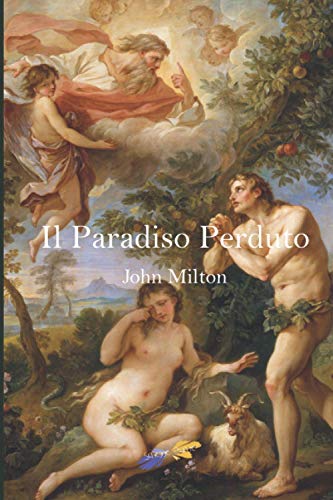 Il Paradiso Perduto Il Paradiso Perduto von Independently published