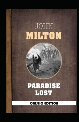 John Milton:Paradise Lost-Original Edition(Annotated) von Independently published