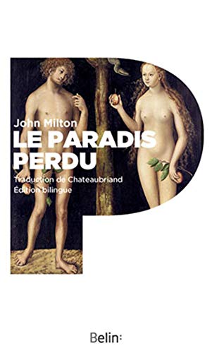 Le Paradis Perdu: Traduction de Chateaubriand - Édition bilingue von BELIN