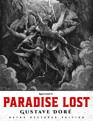 Milton's Paradise Lost: Gustave Doré Retro Restored Edition von CGR Publishing