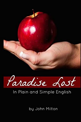 Paradise Lost In Plain and Simple English Paradise Lost In Plain and Simple English