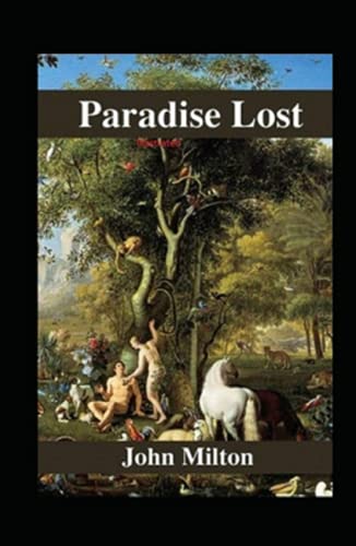 Paradise Lost illustrated by john milton
