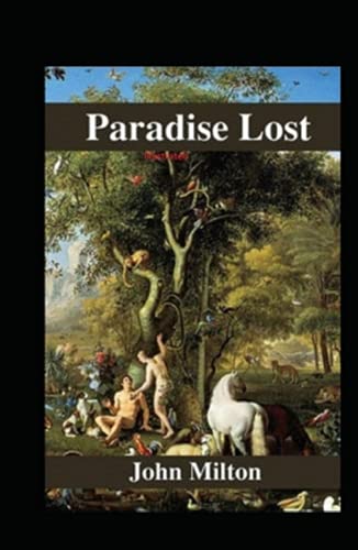 Paradise Lost illustrated by john milton