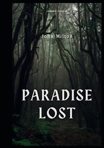 Paradise Lost: (Colourful Annotated) von Independently published