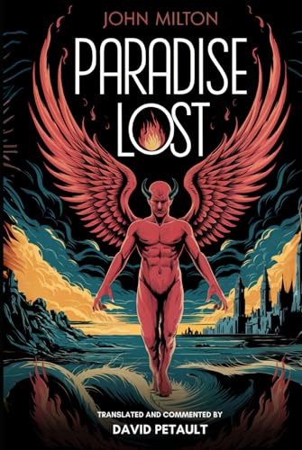 Paradise Lost: A New Translation in Modern Accessible English Paradise Lost: A New Translation in Modern Accessible English von Independently published