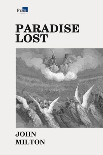 Paradise Lost: Complete and Unabridged - Fino Publishing Version Paradise Lost: Complete and Unabridged - Fino Publishing Version von Independently published