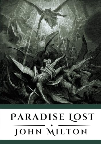 Paradise Lost: The Fall of Man and the Triumph of Redemption (Annotated Edition) von Independently published