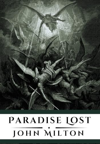 Paradise Lost: The Fall of Man and the Triumph of Redemption (Annotated Edition) von Independently published