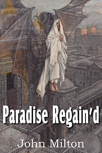 Paradise Regain'd von Bottom of the Hill Publishing