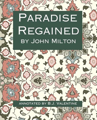Paradise Regained Paradise Regained von Independently published