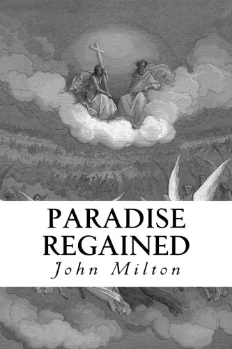 Paradise Regained Paradise Regained von CreateSpace Independent Publishing Platform