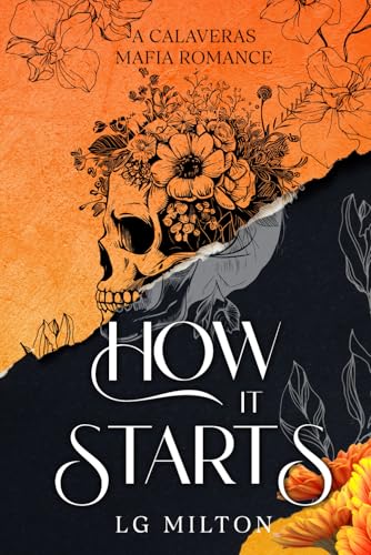 How It Starts: Special Edition: A Calaveras Mafia Romance How It Starts: Special Edition: A Calaveras Mafia Romance von Thorpe-Bowker