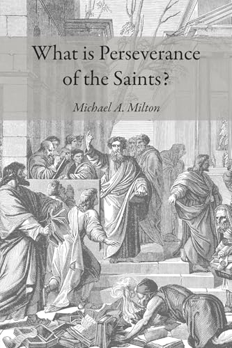 What is Perseverance of the Saints? von Wipf and Stock