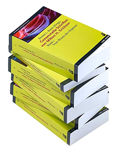 Gesammelte Schriften von Milton H. Erickson: Gesamtausgabe / Studienausgabe in 6 Bänden (Hypnose und Hypnotherapie) von Auer-System-Verlag, Carl