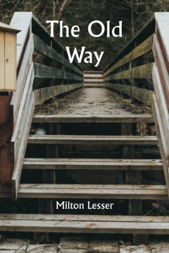 The Old Way The Old Way von Classical Prints