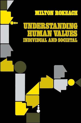 Understanding Human Values: Individual and Societal von Free Press
