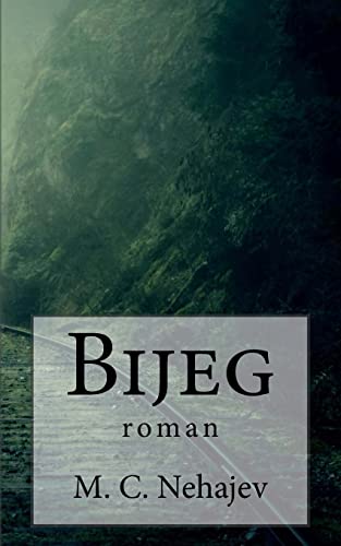 Bijeg: roman (Hrvatski klasici)