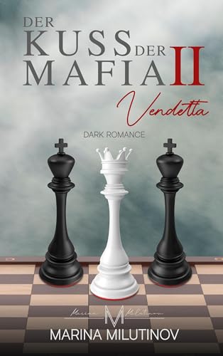 Der Kuss der Mafia II: Vendetta