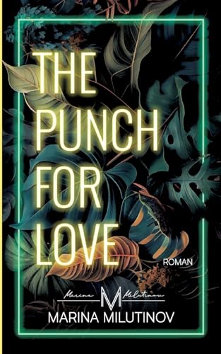 The Punch for Love von BoD – Books on Demand