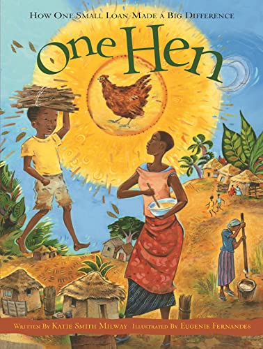 One Hen: How One Small Loan Made a Big Difference von Bloomsbury