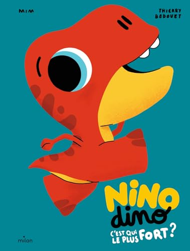 Nino Dino - C'est qui le plus fort ? von MILAN