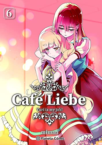 Café Liebe nº 06 (Manga Yuri, Band 6)