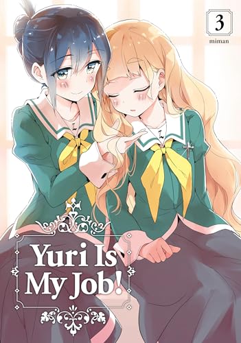 Yuri Is My Job! 3 von Kodansha Comics