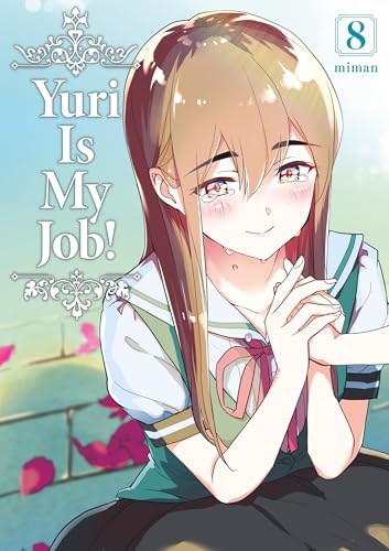 Yuri Is My Job! - Tome 08 von MEIAN