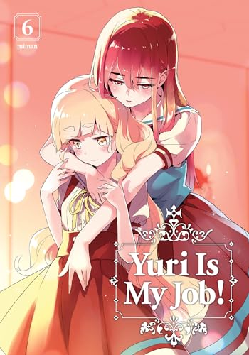 Yuri is My Job! 6 von Kodansha Comics
