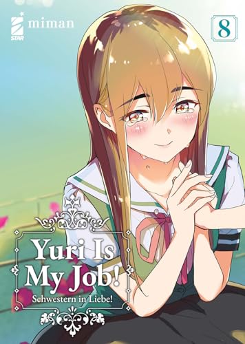 Yuri is my job! (Vol. 8) (Queer) von Star Comics