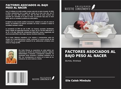 FACTORES ASOCIADOS AL BAJO PESO AL NACER: Bumbu, Kinshasa von Ediciones Nuestro Conocimiento
