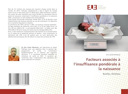 Facteurs associés à l'insuffisance pondérale à la naissance: Bumbu, Kinshasa von Éditions universitaires européennes