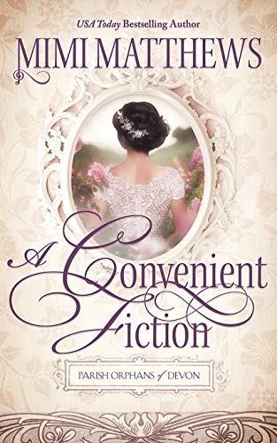 A Convenient Fiction (Parish Orphans of Devon, Band 3) von Perfectly Proper Press