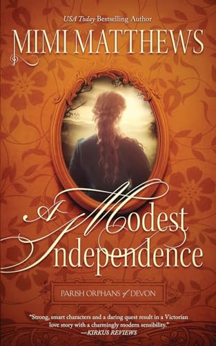A Modest Independence (Parish Orphans of Devon, Band 2)