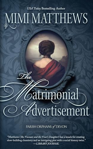 The Matrimonial Advertisement (Parish Orphans of Devon, Band 1)