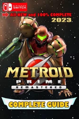 Metroid Prime Remastered Latest Guide 2023: Best Tips and Tricks von Independently published