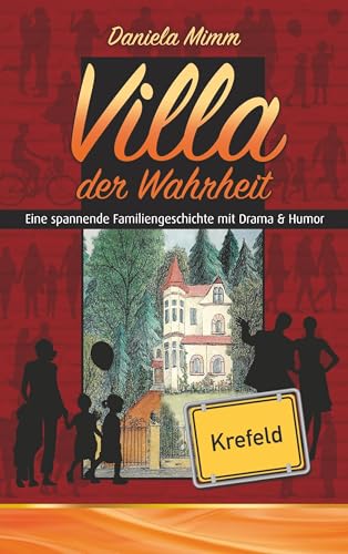 Villa der Wahrheit (Geschichten aus Krefeld) von Books on Demand GmbH