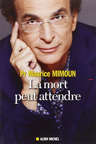 La mort peut attendre von ALBIN MICHEL