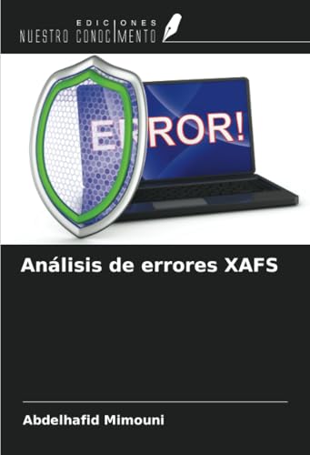 Análisis de errores XAFS Análisis de errores XAFS von Ediciones Nuestro Conocimiento