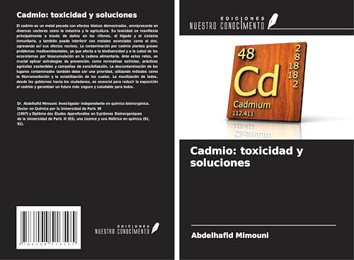Cadmio: toxicidad y soluciones Cadmio: toxicidad y soluciones von Ediciones Nuestro Conocimiento