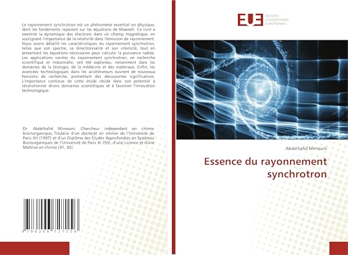 Essence du rayonnement synchrotron: DE Essence du rayonnement synchrotron: DE von Éditions universitaires européennes