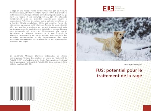 FUS: potentiel pour le traitement de la rage FUS: potentiel pour le traitement de la rage von Éditions universitaires européennes