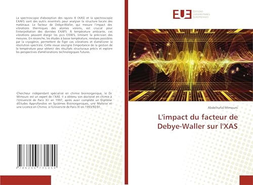 L'impact du facteur de Debye-Waller sur l'XAS L'impact du facteur de Debye-Waller sur l'XAS von Éditions universitaires européennes