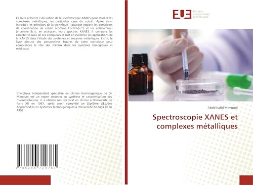Spectroscopie XANES et complexes métalliques: DE Spectroscopie XANES et complexes métalliques: DE von Éditions universitaires européennes